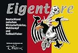 Produkt-Bild: Eigentore. Deutschland zwischen Wirtschaftskrise, Wahlkampf und Fussballfieber. Politische Karikaturen von Tomicek.