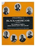 A Pictorial History of Blackamericans / Langston Hughes, Milton Meltzer, and C. Eric Lincoln