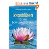 Lotosbl�ten f�r ein bewusstes Leben