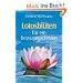 Lotosbl�ten f�r ein bewusstes Leben