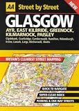 AA Street by Street: Glasgow, Ayr, East Kilbride, Greenock, Kilmarnock, Paisley: Ayr, East Kilbride, Greenock, Kilmarnock, Paisley (AA Street by Street)