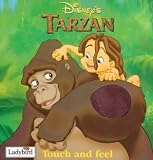 Tarzan: Touch and Feel Book (Disney: Film & Video)