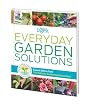 Everyday Garden Solutions: Expert Advice From The National Gardening AssociationEveryday Garden Solutions