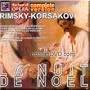 Rimsky-Korsakov - La Nuit de Noel / Night Before Christmass - Nikolai Golovanoff (2 CDs)