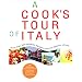 A Cook's Tour of Italy