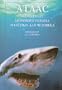 Atlas of Animals of the World Ocean That are Dangerous to Humans
