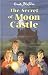 The Secret of Moon Castle