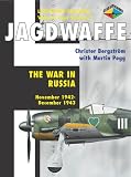  : Jagdwaffe Volume Four, Section 3: War in Russia November 1942-December 1943 (Luftwaffe Colours)