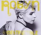 Robyn - Indestructible mp3 download