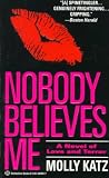 Nobody Believes Me