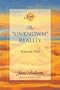 The "Unknown" Reality, Vol. 1: A Seth Book