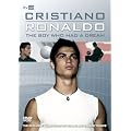 Cristiano Ronaldo - The Boy that had a Dream [DVD]