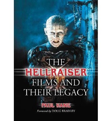 [(The Hellraiser Films and Their Legacy )] [Author: Paul Kane] [Oct-2013]