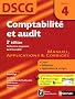 DSCG �preuve 4 : Comptabilit� et audit - Manuel, Applications et Corrig�s