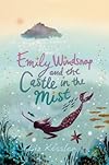 Emily Windsnap and the Castle in the Mist (Emily Windsnap)