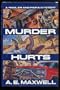 Murder Hurts: A Fiddler and Fiora Mystery