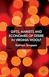 Gifts, markets and economies of desire in Virginia Woolf