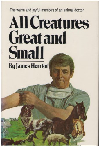 All Creatures Great and Small