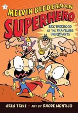 The Brotherhood of the Traveling Underpants (Melvin Beederman, Superhero)
