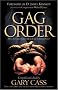 Gag Order Gag Order