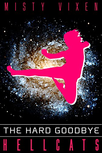 Hellcats #15: The Hard Goodbye