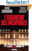 L'oligarchie des incapables