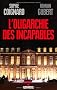 L'oligarchie des incapables