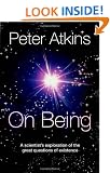 On Being: A scientist's exploration of the great questions of existence