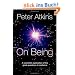 On Being: A scientist's exploration of the great questions of existence