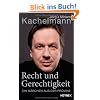 Recht und Gerechtigkeit: Ein M�rchen aus der Provinz