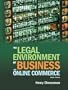 Legal Environment of Business and Online Commerce, The (6th Edition)