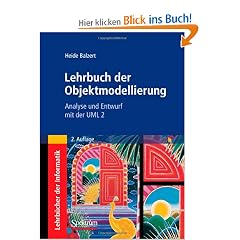 Lehrbuch der Objektmodellierung: Analyse und Entwurf mit der UML 2