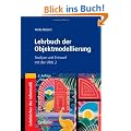 Lehrbuch der Objektmodellierung: Analyse und Entwurf mit der UML 2
