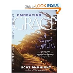 Embracing Grace: A Gospel for All of Us
