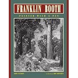 Franklin Booth: Painter With a Pen