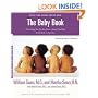 The Baby Book: Everything You Need to Know About Your Baby from Birth to Age Two (Revised and Updated Edition)
