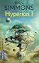 Les Cantos d'Hyp�rion, Tome 1 : Hyp�rion