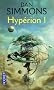 Les Cantos d'Hyp�rion, Tome 1 : Hyp�rion