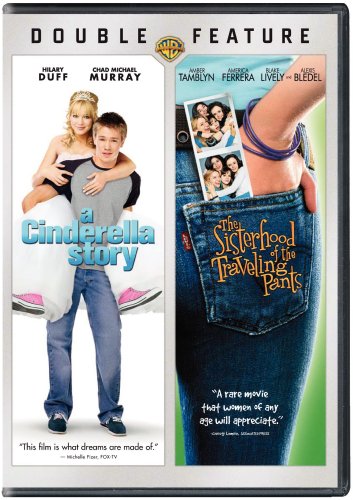 A Cinderella Story/Sisterhood of Traveling Pants