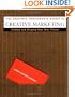 The Graphic Designer's Guide to Creative Marketing: Finding & Keeping Your Best Clients