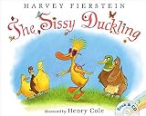 The Sissy Duckling[SISSY DUCKLING BOOK AND CD/E][Paperback]