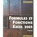 Excel 2003 : Formules et fonctions