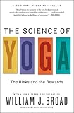 The Science of Yoga: The Risks and the Rewards