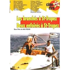 Max Pecas : Les Branch�s � St Tropez / Deux enfoir�s � St Tropez