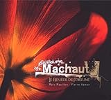 Machaut: Le Remede De Fortune