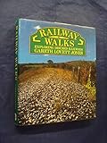 Railway walks : exploring disused railways
