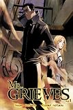 Mr. Grieves Vol. 1 (Kindle Edition)