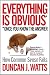 Everything is Obvious: How Common Sense Fails by Duncan J. Watts