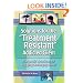 Solutions for the "Treatment-Resistant" Addicted Client: Therapeutic Techniques for Engaging Challenging Clients