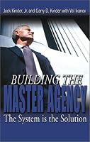 Building the Master Agency: The System Is the Solution
